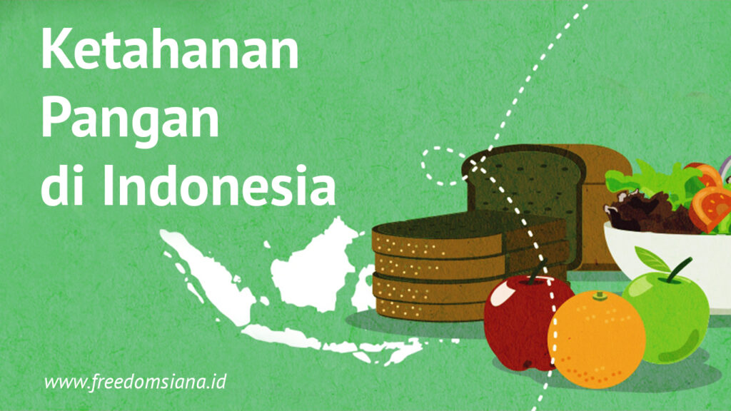 Pengertian Ketahanan Pangan di Indonesia - Freedomnesia