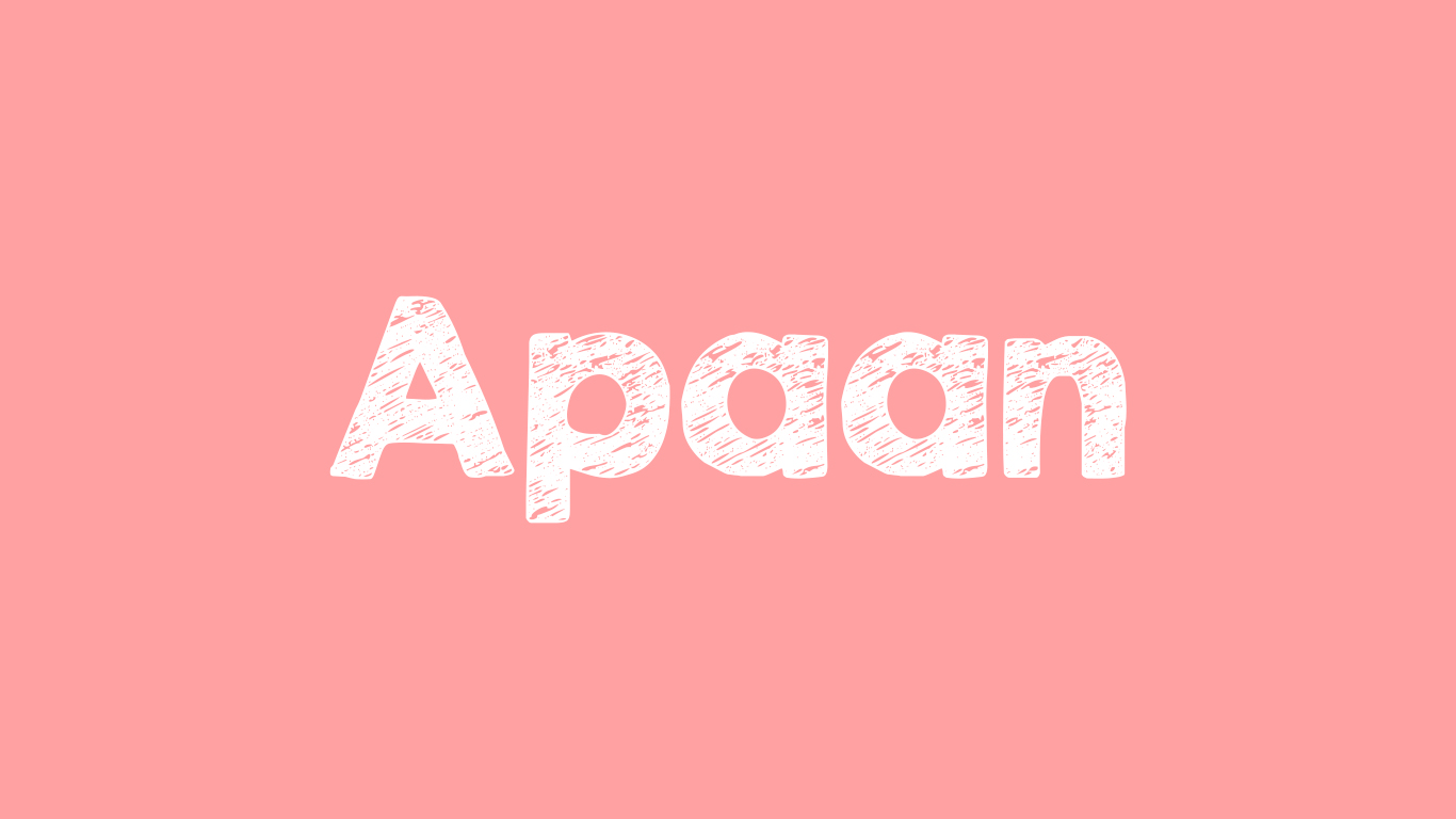 Arti Apaan