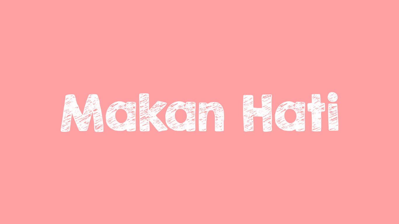 Makan Hati Artinya? Arti Makan Hati dan Contohnya