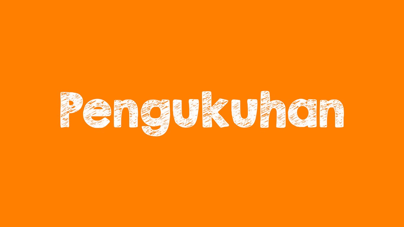 Pengukuhan adalah: Arti Pengukuhan dan Contoh Kalimat