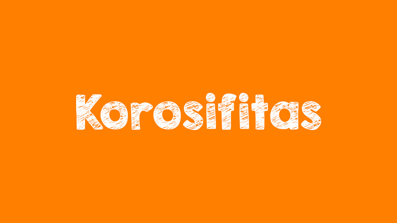 Korosifitas adalah? Apa yang Dimaksud dengan Korosifitas